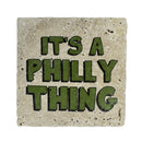 Pennsylvania Its a Philly Thing